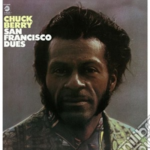 Chuck Berry - San Francisco Dues cd musicale di Chuck Berry