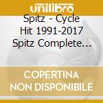 Spitz - Cycle Hit 1991-2017 Spitz Complete Single Coll cd musicale di Spitz