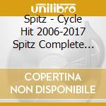 Spitz - Cycle Hit 2006-2017 Spitz Complete Single Collection cd