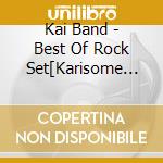 Kai Band - Best Of Rock Set[Karisome No Swing] cd