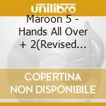 Maroon 5 - Hands All Over + 2(Revised Japan Deluxe Jewel Case Version) cd