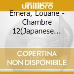 Emera, Louane - Chambre 12(Japanese Version) cd