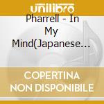 Pharrell - In My Mind(Japanese Version) cd