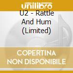 U2 - Rattle And Hum (Limited) cd musicale di U2
