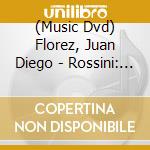 (Music Dvd) Florez, Juan Diego - Rossini: Il Barbiere Di Siviglia [Edizione: Giappone] cd musicale di Universal Music Japan