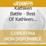 Kathleen Battle - Best Of Kathleen Battle cd