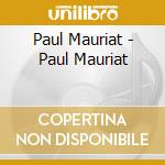 Paul Mauriat - Paul Mauriat cd