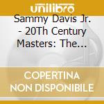 Sammy Davis Jr. - 20Th Century Masters: The Millennium Collection: Best Of Sammy Davis Jr. cd