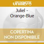 Juliel - Orange-Blue cd