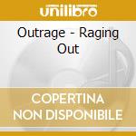 Outrage - Raging Out cd