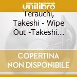 Terauchi, Takeshi - Wipe Out -Takeshi Terauchi Electric Guitar Sound Best cd