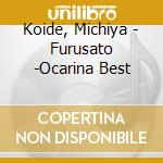 Koide, Michiya - Furusato -Ocarina Best cd