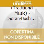 (Traditional Music) - Soran-Bushi -Minyou Best Vol.1 cd