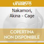 Nakamori, Akina - Cage cd