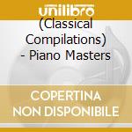 (Classical Compilations) - Piano Masters cd