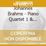 Johannes Brahms - Piano Quartet 1 & 3 cd musicale di Johannes Brahms