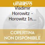 Vladimir Horowitz - Horowitz In Hamburg cd