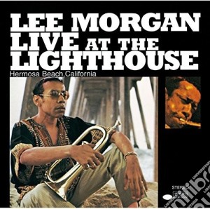 Lee Morgan - Live At The Lighthouse 1970 cd musicale di Lee Morgan