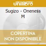 Sugizo - Oneness M cd