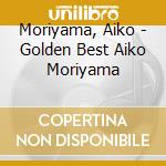 Moriyama, Aiko - Golden Best Aiko Moriyama cd