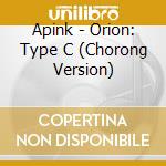 Apink - Orion: Type C (Chorong Version) cd