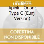 Apink - Orion: Type C (Eunji Version) cd