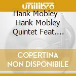 Hank Mobley - Hank Mobley Quintet Feat. Sonny Clark cd