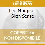 Lee Morgan - Sixth Sense cd