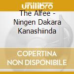 The Alfee - Ningen Dakara Kanashiinda cd