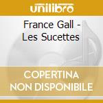France Gall - Les Sucettes cd musicale di France Gall
