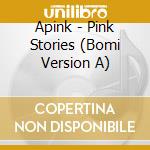 Apink - Pink Stories (Bomi Version A) cd