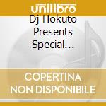 Dj Hokuto Presents Special Delivery cd