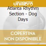 Atlanta Rhythm Section - Dog Days cd