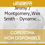 Jimmy / Montgomery,Wes Smith - Dynamic Duo cd
