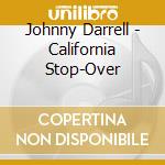 Johnny Darrell - California Stop-Over