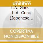 L.A. Guns - L.A. Guns (Japanese Edition) cd