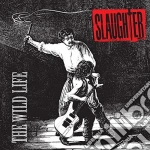 Slaughter - Wild Life cd