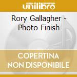 Rory Gallagher - Photo Finish cd musicale di Rory Gallagher