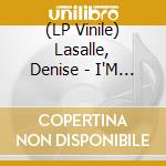 (LP Vinile) Lasalle, Denise - I'M So Hot C/W The Sound Of Music (European Mix Short Edit) vinile