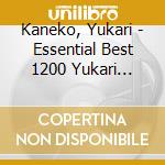 Kaneko, Yukari - Essential Best 1200 Yukari Kaneko