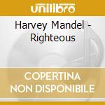 Harvey Mandel - Righteous cd