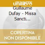 Guillaume Dufay - Missa Sancti Anthonii De Padu cd