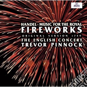 Georg Friedrich Handel - Music For The Royal Fireworks cd musicale di Georg Friedrich Handel