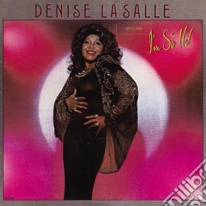 Denise Lasalle - I'M So Hot (Disco Fever) cd musicale di Denise Lasalle