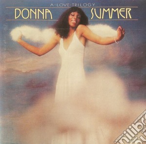 Donna Summer - A Love Trilogy (Disco Fever) cd musicale di Donna Summer