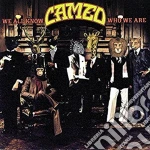 Cameo - We All Know Who We Are cd