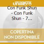 Con Funk Shun - Con Funk Shun - 7 (Disco Fever) cd musicale di Con Funk Shun