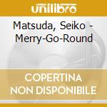 Matsuda, Seiko - Merry-Go-Round cd