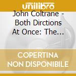 John Coltrane - Both Dirctions At Once: The Lost Album cd