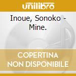 Inoue, Sonoko - Mine. cd